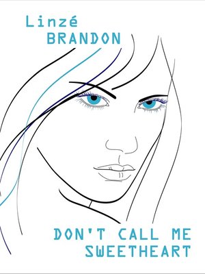 cover image of Don't Call Me Sweetheart